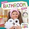 What Is My Bathroom Made Of? by Alex Hall
