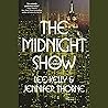 The Midnight Show...