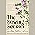 The Sowing Season: A Practi...