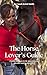 A Horse Lover’s Guide: A Co...