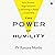 The Power Of Humility by PV Ramana Murthy