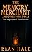 The Memory Merchant and Oth...
