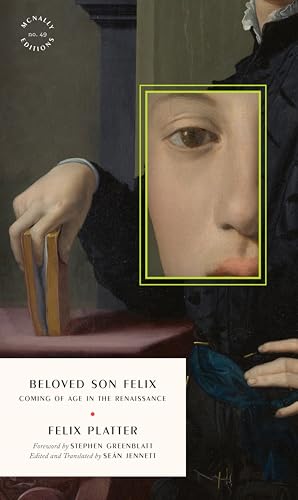 Beloved Son Felix: Coming of Age in the Renaissance (Paperback)