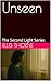 Unseen : The Second Light S...