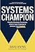 Systems Champion: Simplify ...