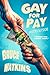 Gay for Pay (Inside/Outside...