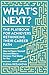 What's Next?: The Playbook for Achievers rethinking Their Career Path
