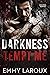Darkness Tempt Me