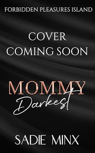 Mommy Darkest (Forbidden Pleasures Island Book 6)