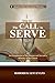 The Call to Serve: An Exami...