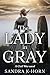 The Lady in Gray: A Civil W...