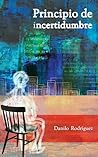 Principio de incertidumbre (Spanish Edition)
