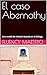 El caso Abernathy by Fluency Maestro