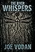 The River Whispers by Joe Vodan