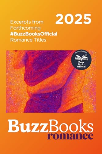 Buzz Books 2025: Romance (Kindle Edition)