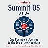 Summit OS: A Fable: One Business's Journey to the Top of the Mountain: Summit OS® Library