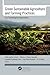 Green Sustainable Agriculture and Farming Practices: Eco-Technological Approaches