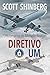 Diretiva Um: Um thriller de...
