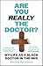 Are You Really the Doctor?: My Life as a Black Doctor in the NHS