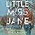 Little Miss Jane: Ghost Wit...