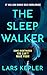 The Sleepwalker by Lars Kepler