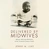 Delivered by Midw...