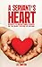 A SERVANT'S HEART: INSIGHTS...