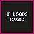 The Gods Forbid: Tempt the ...