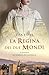 La regina dei due mondi. Il romanzo d'Isabella di Castiglia