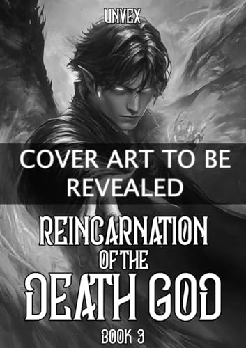 Reincarnation of the Death God Book 3: An OP MC LitRPG (Kindle Edition)