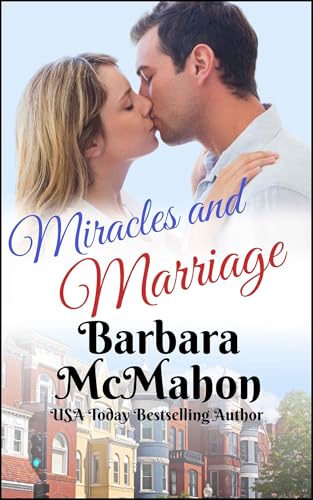 Miracles and Marriage (Making a Family Series #5)