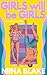 Girls Will Be Girls by Niina Blake