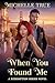 When You Found Me by Michelle True