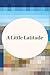 A Little Latitude (Gift Sho...