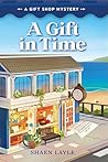 A Gift in Time (Gift Shop Mysteries, #1)