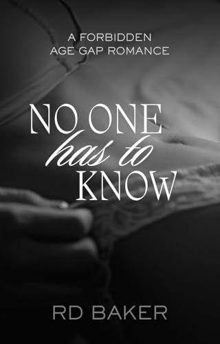 No One Has To Know (Kindle Edition)