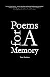 Poems for A Memory