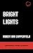 Bright Lights