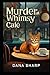 Murder at Whimsy Cafe: Detective Whisker's Cozy Mystery