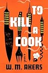 To Kill a Cook