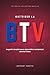 Maîtriser la BTV: Le guide ...