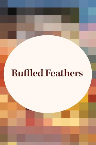 Ruffled Feathers (Mysteries of Cobble Hill Farm)