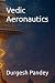 Vedic Aeronautics