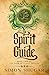 Spirit Guide: Book Two of t...