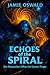 Echos of the Spiral: She Re...