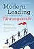 Mit Modern Leading zur erfolgreichen Führungskraft werden by Damian Collins