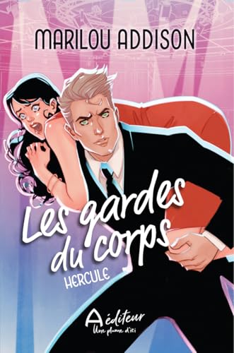 Les gardes du corps - Hercule (French Edition)