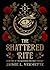 The Shattered Rite by Jaimie L. Vermette