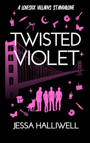 Twisted Violet (Lovesick Villains, #4)