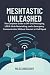 MESHTASTIC UNLEASHED: The C...